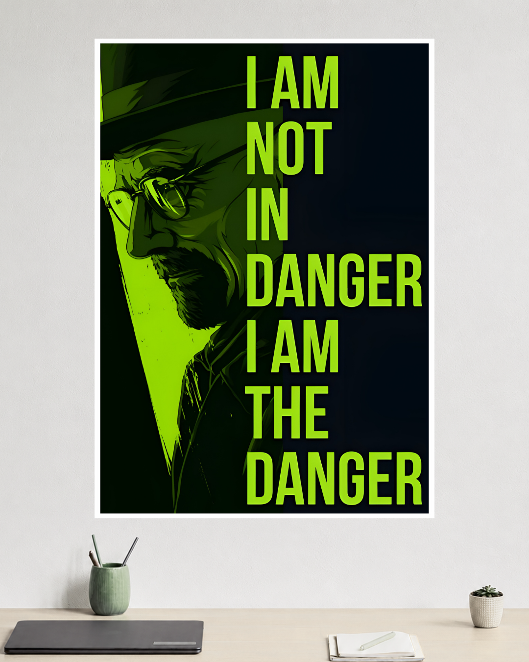 Walter White | I Am The Danger | TV-Series Poster