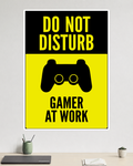 "Do Not Disturb - Gamer at Work" Poster | Gaming Room | Game Poster